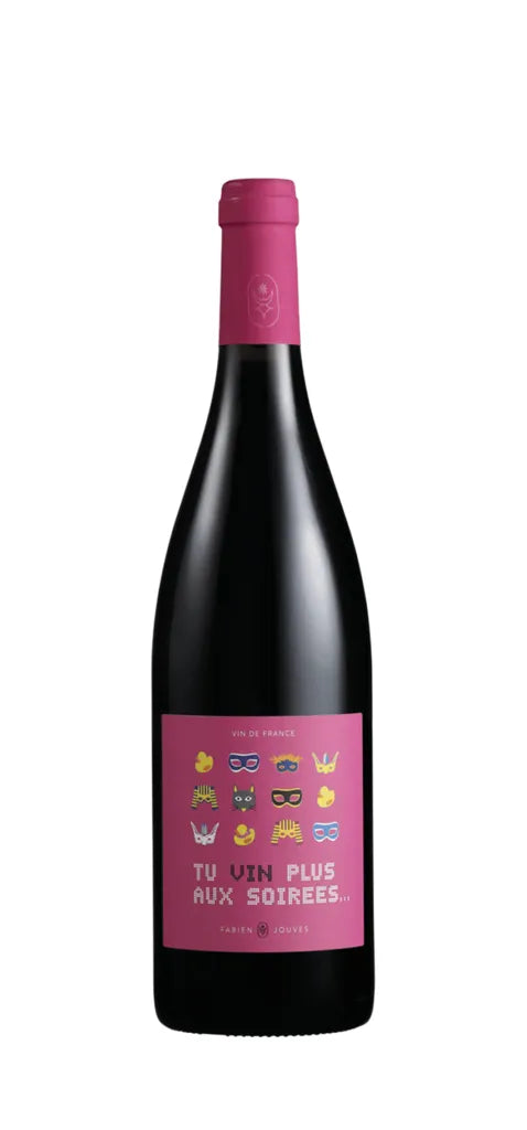 Fabien Jouves - Tu Vin Plus Aux Soirées - Rouge